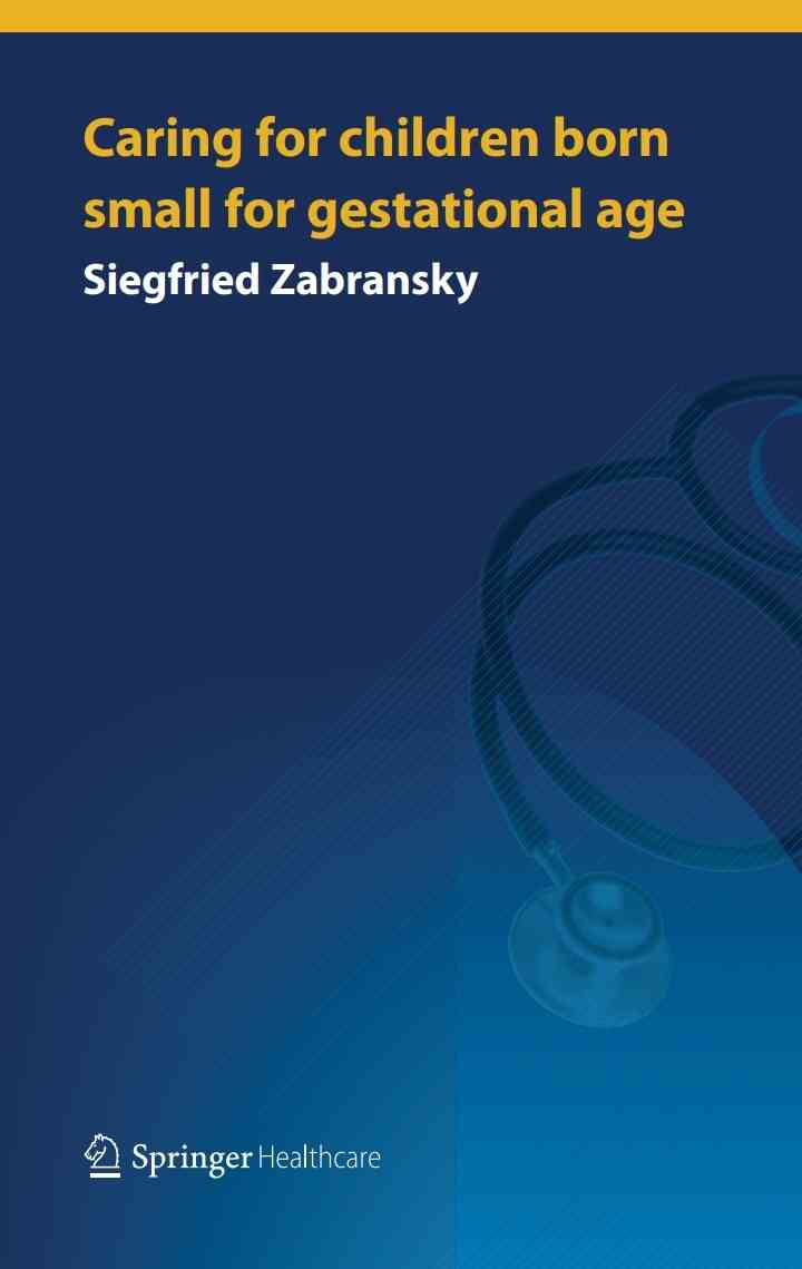 Caring for Children Born Small for Gestational Age