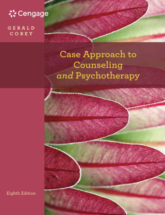 Case Approach to Counseling and Psychotherapy 8th Edition Case Approach to Counseling and Psychotherapy 8th Edition