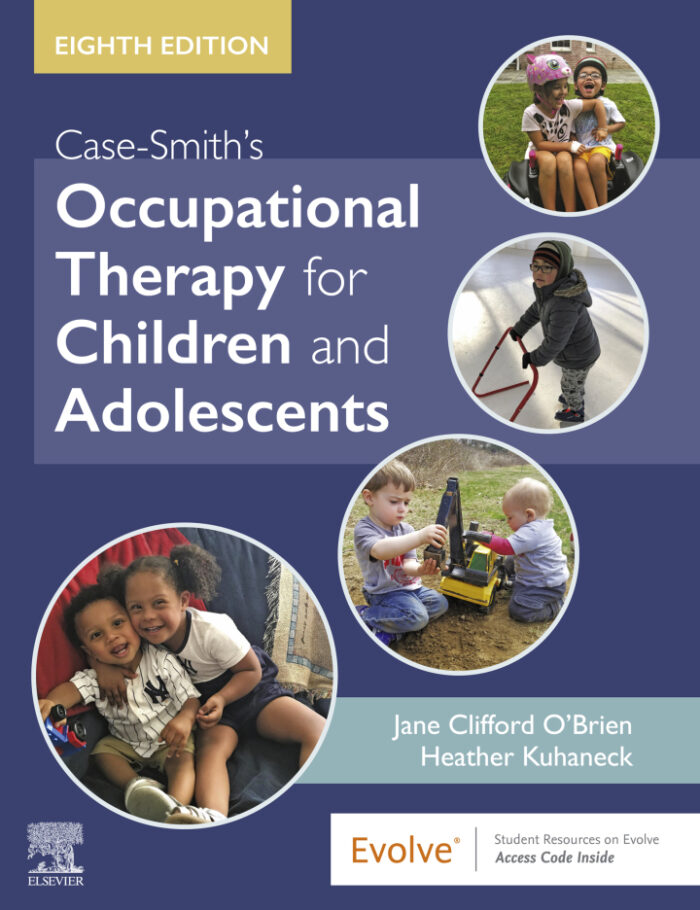 Case-Smith's Occupational Therapy for Children and Adolescents 8th Edition