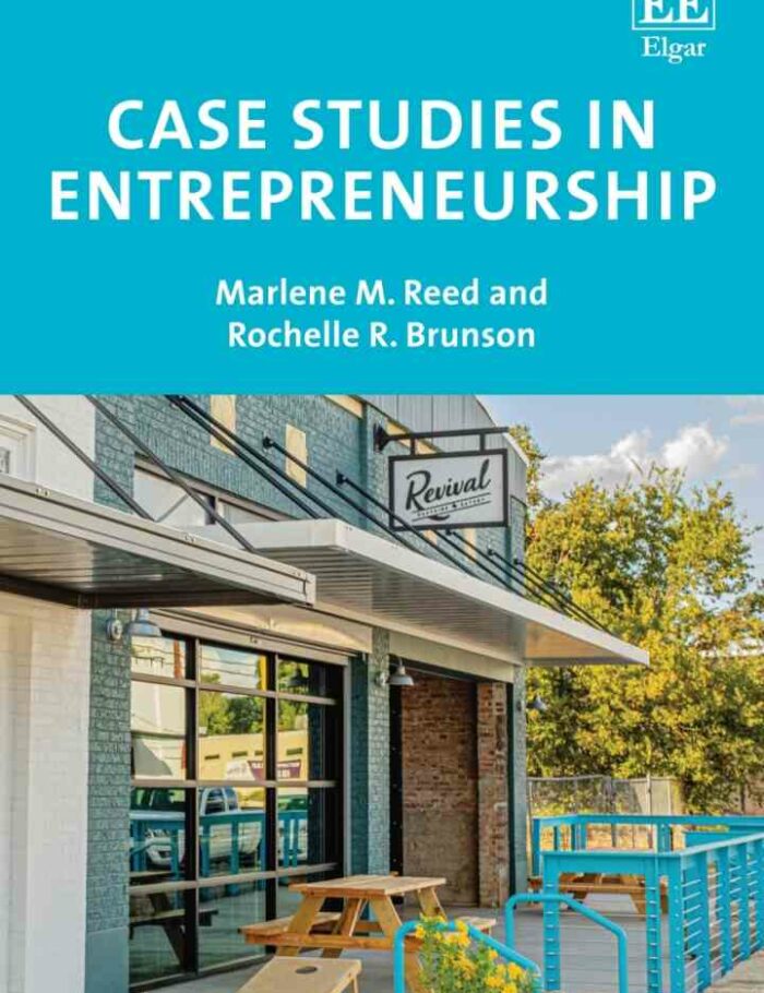 Case Studies in Entrepreneurship 1st Edition