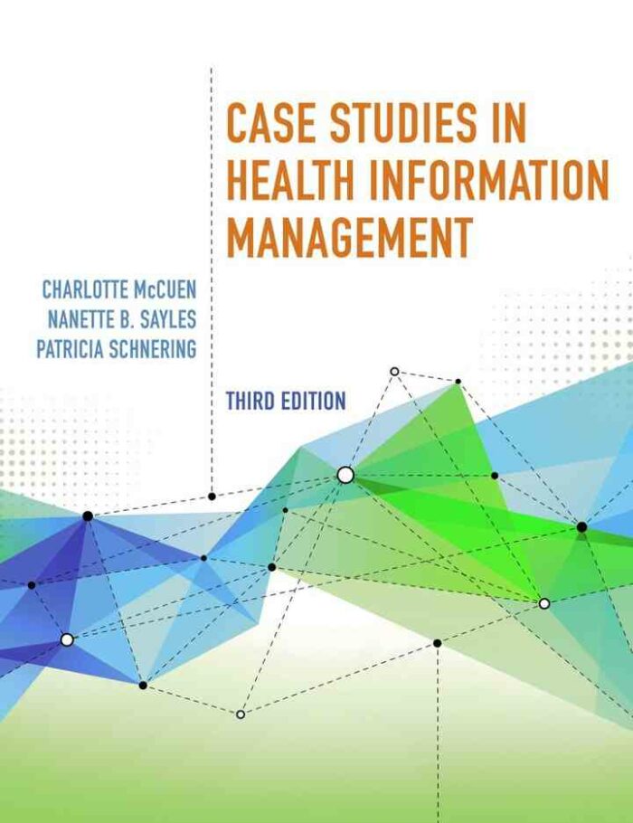 Case Studies in Health Information Management 3rd Edition