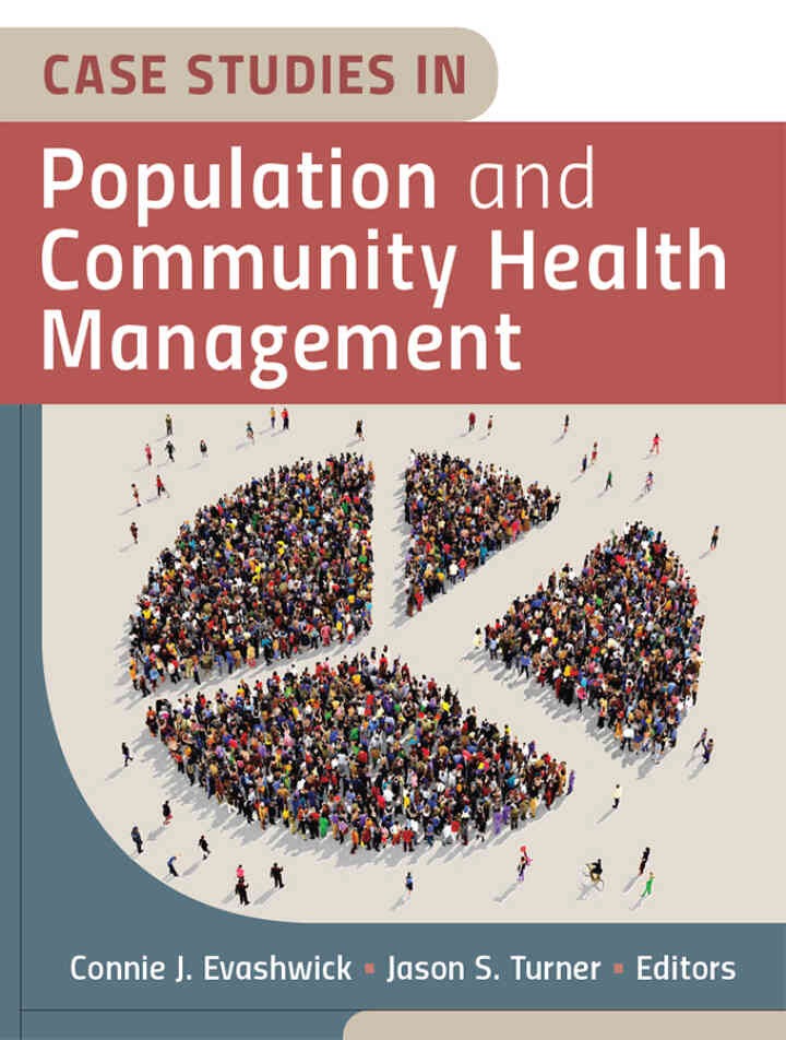 Case Studies in Population and Community Health Management
