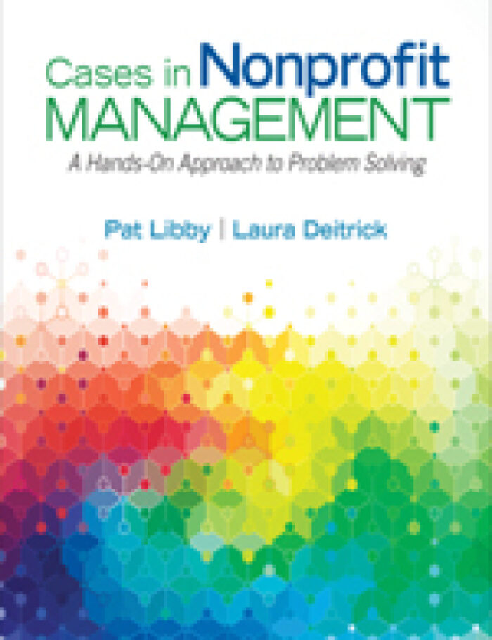 Cases in Nonprofit Management: A Hands-On Approach to Problem Solving