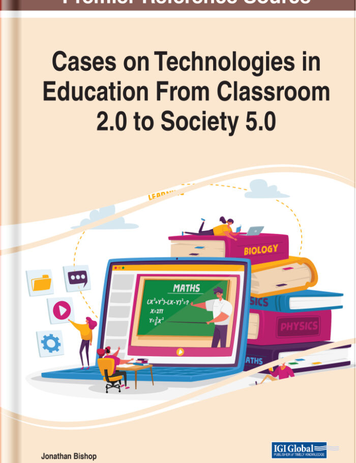 Cases on Technologies in Education From Classroom 2.0 to Society 5.0