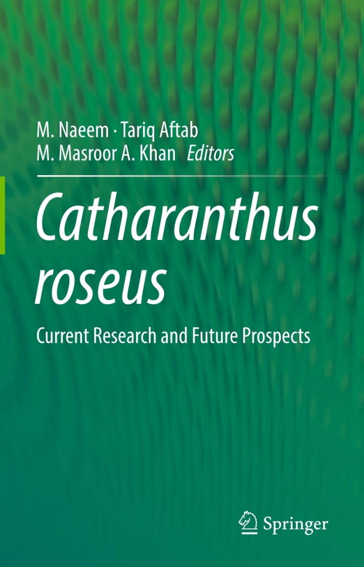 Catharanthus roseus: Current Research and Future Prospects