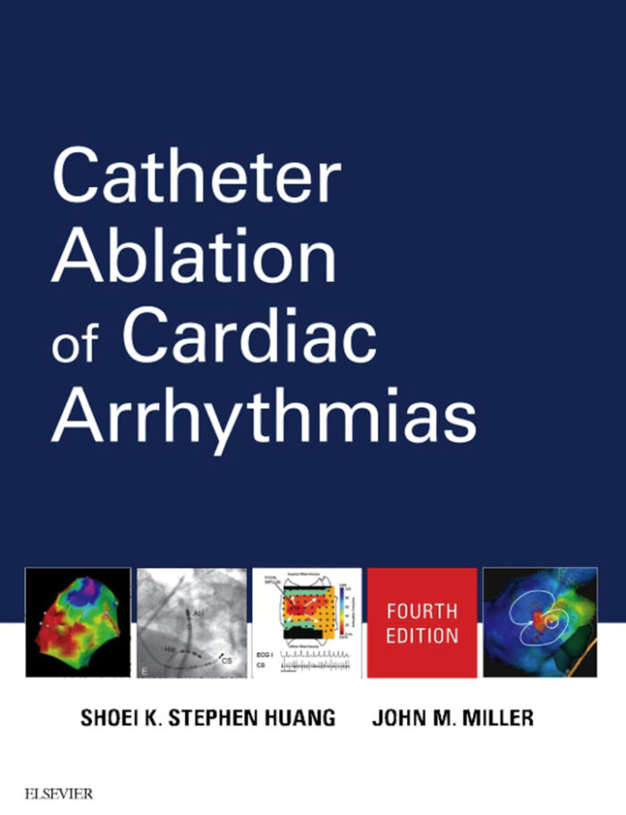 Catheter Ablation of Cardiac Arrhythmias