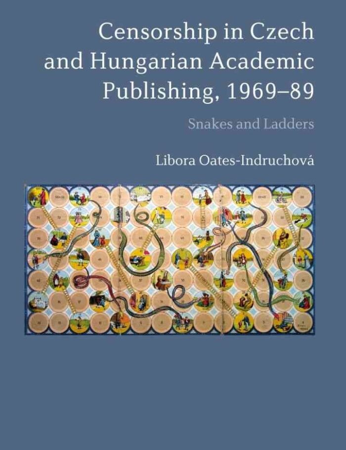 Censorship in Czech and Hungarian Academic Publishing, 1969-89: Snakes and Ladders