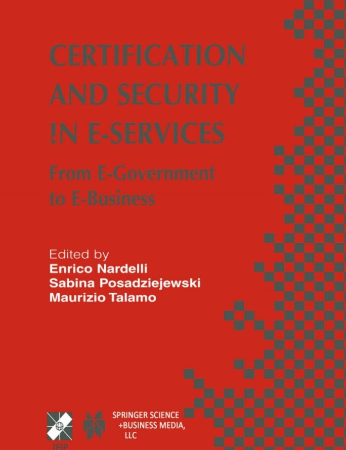 Certification and Security in E-Services: From E-Government to E-Business