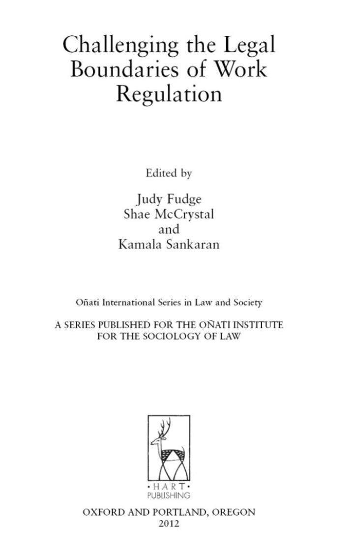 Challenging the Legal Boundaries of Work Regulation: Politics, Culture and Control