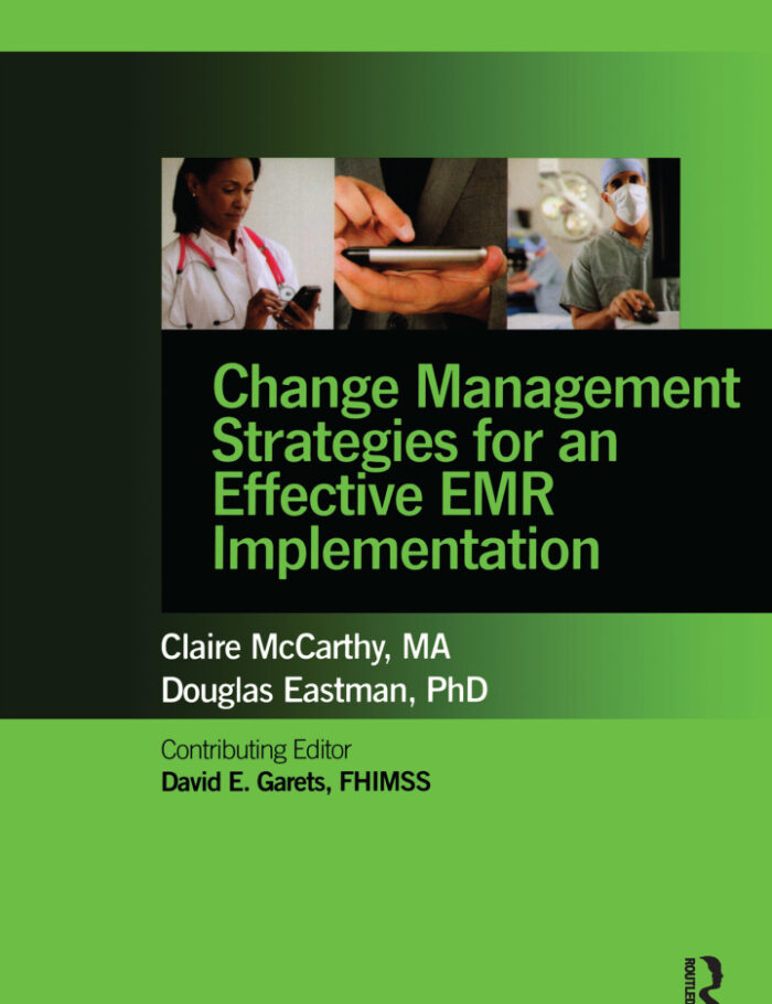 Change Management Strategies for an Effective EMR Implementation
