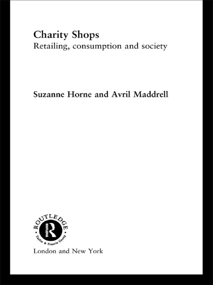 Charity Shops: Retailing, Consumption and Society
