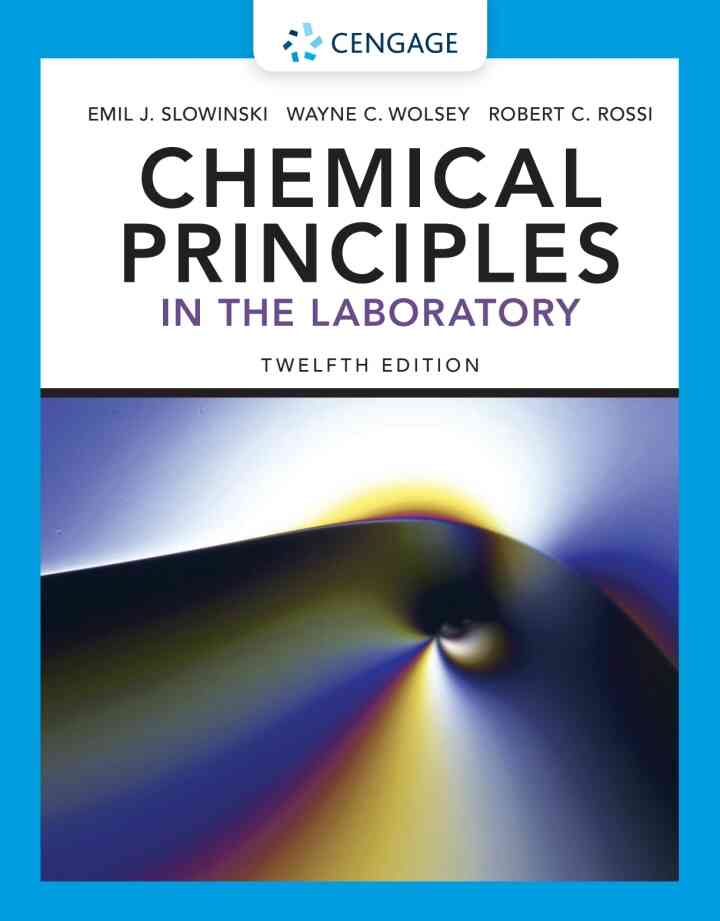 Chemical Principles in the Laboratory 12th Edition