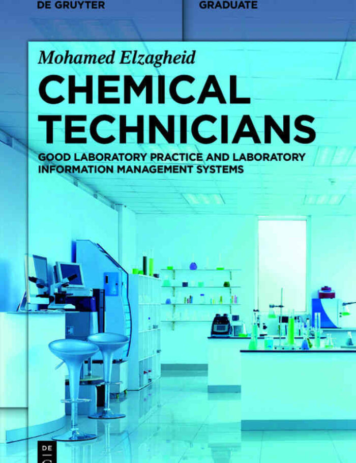 Chemical Technicians: Good Laboratory Practice and Laboratory Information Management Systems