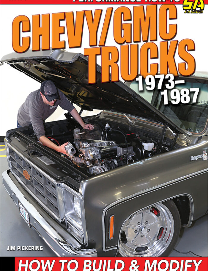Chevy/GMC Trucks 1973-1987: How to Build & Modify