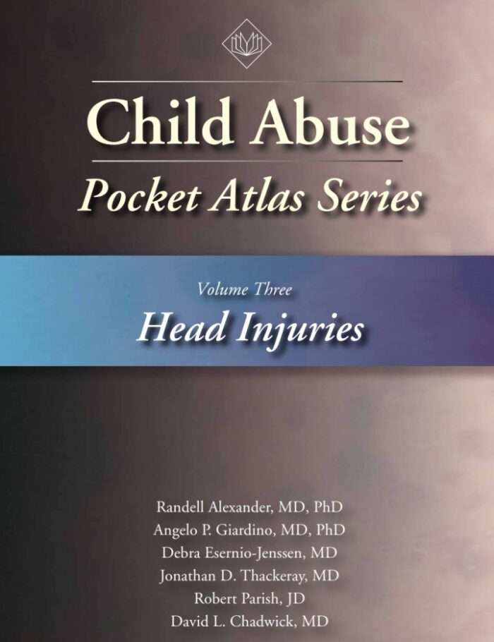 Child Abuse Pocket Atlas, Volume 3: Head Injuries