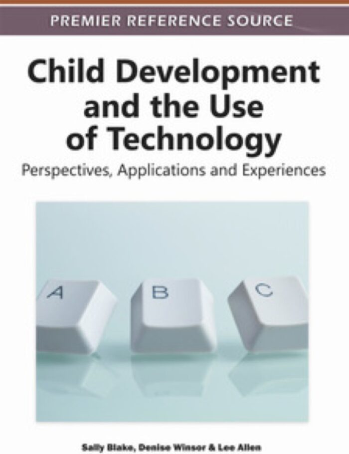 Child Development and the Use of Technology