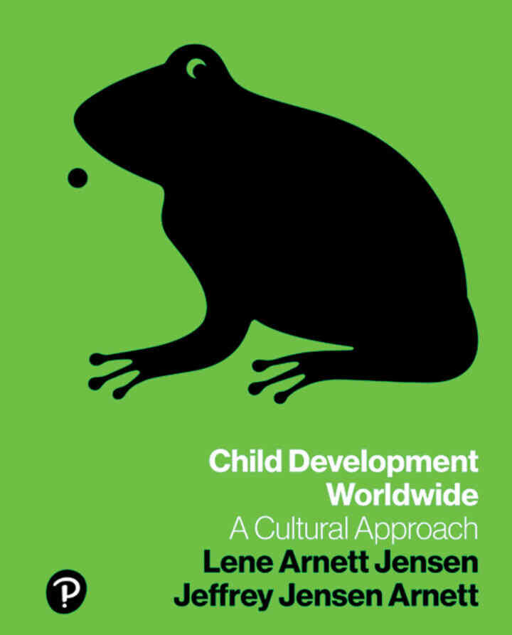 Child Development Worldwide: A Cultural Approach, 1st Edition