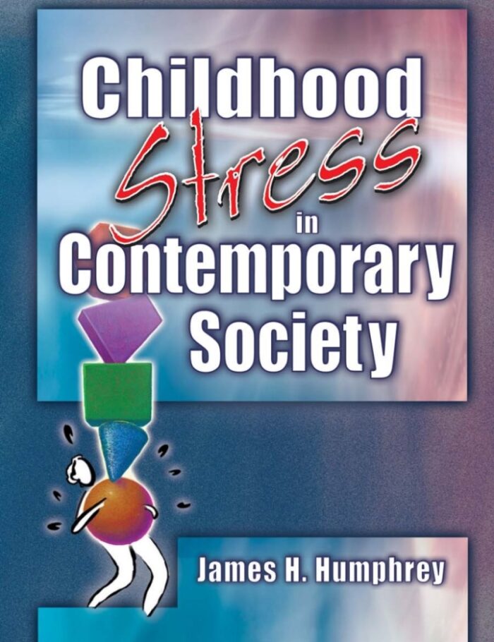 Childhood Stress in Contemporary Society