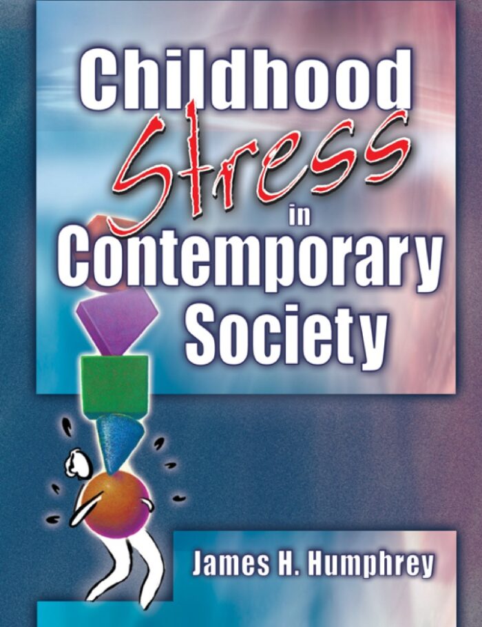 Childhood Stress in Contemporary Society