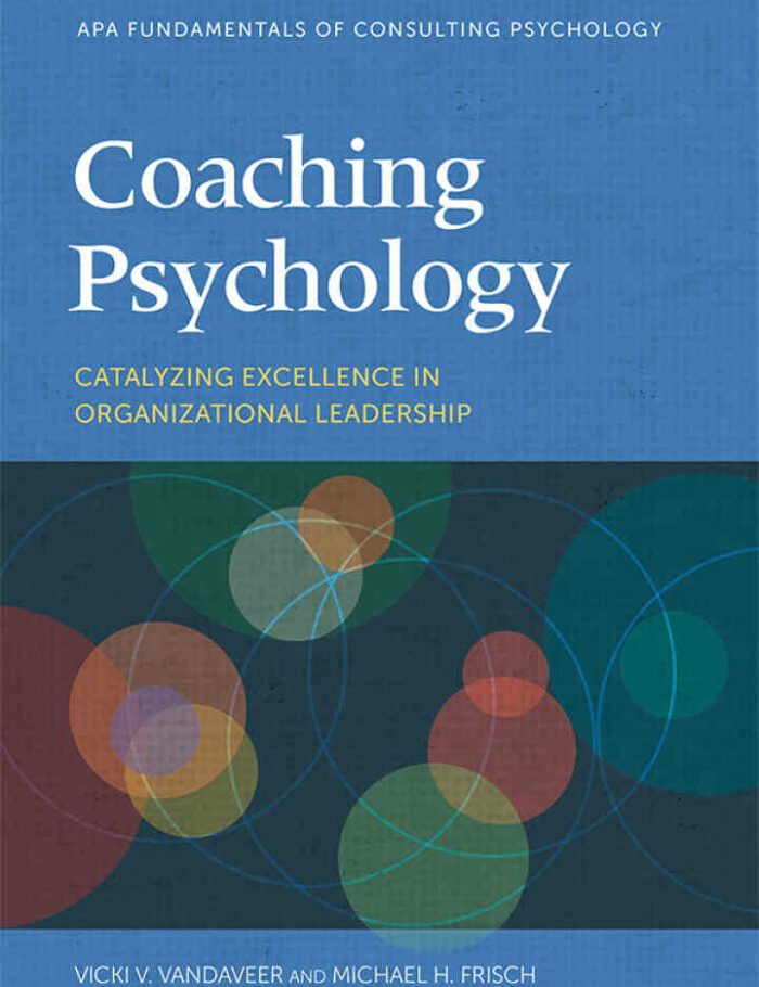 Coaching Psychology: Catalyzing Excellence in Organizational Leadership