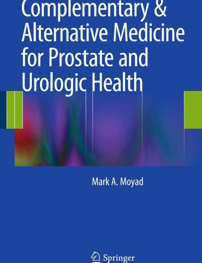 Complementary & Alternative Medicine for Prostate and Urologic Health