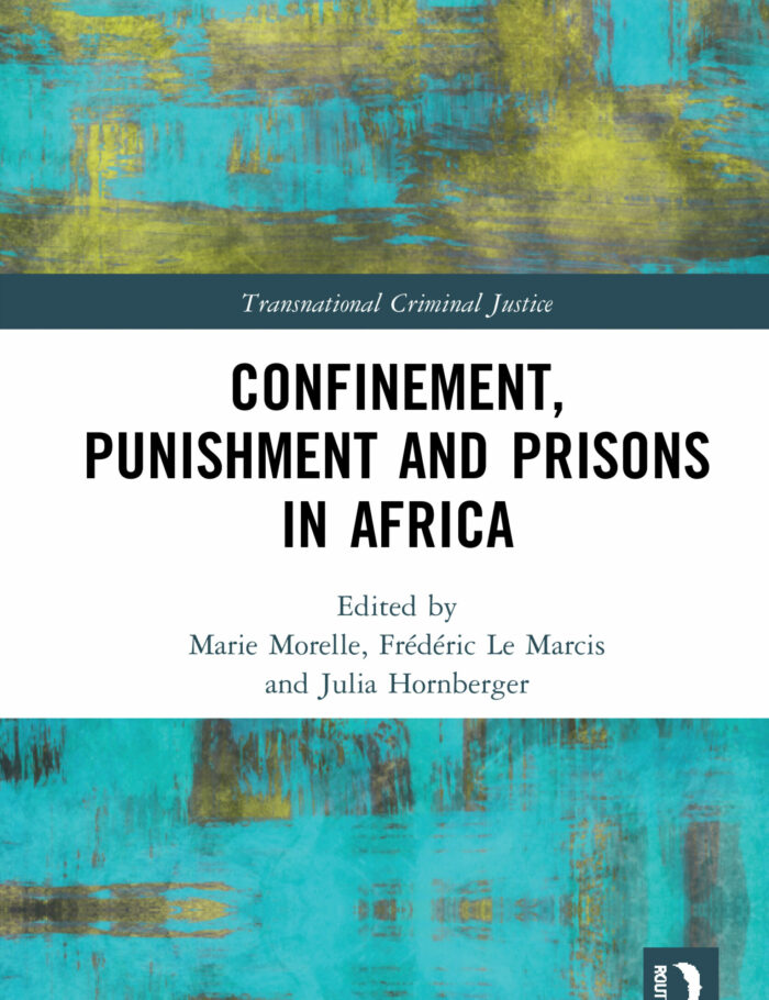 Confinement Punishment and Prisons in Africa Book