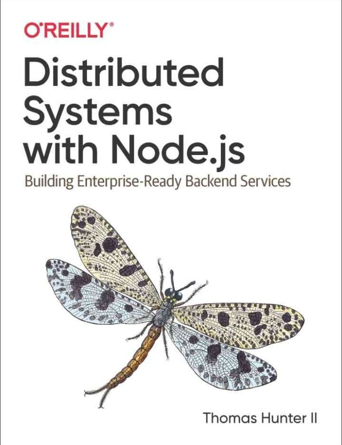 Distributed Systems with Node.js, 1st Edition