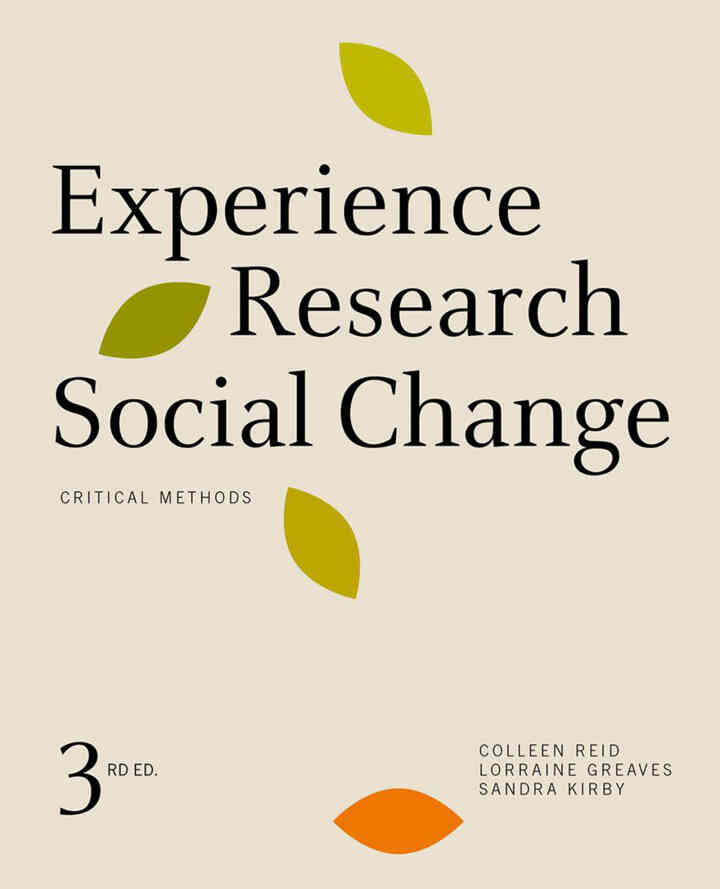 Experience Research Social Change: Critical Methods, 3rd Edition