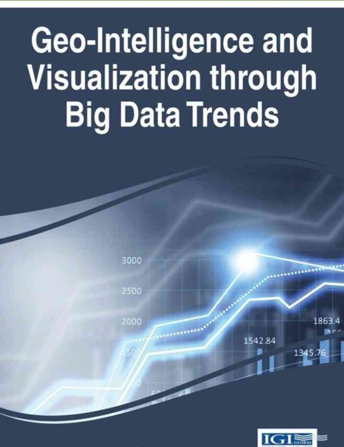 Geo-Intelligence and Visualization through Big Data Trends