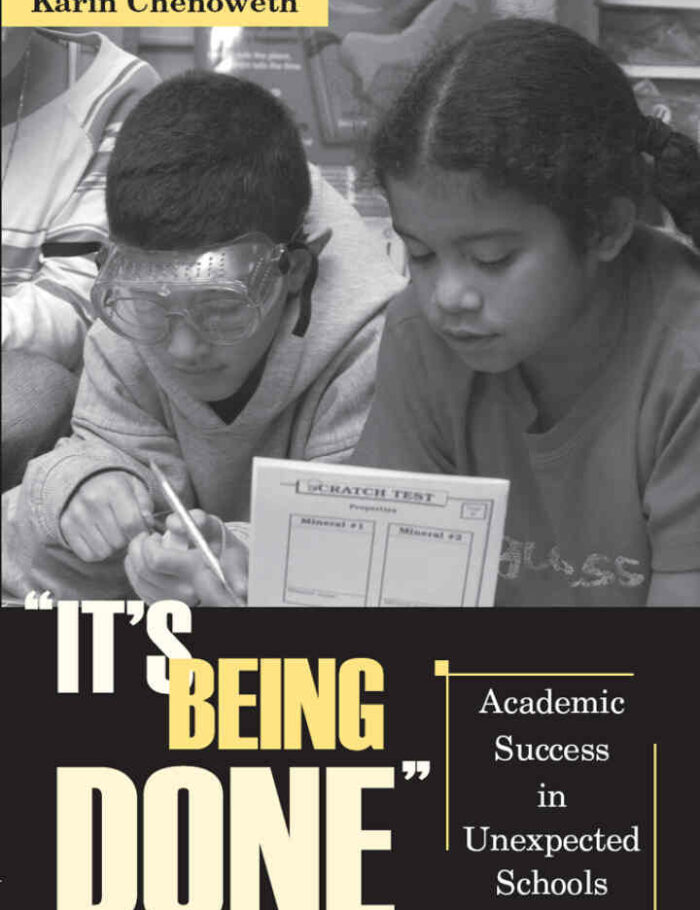 "It's Being Done"Academic Success in Unexpected Schools