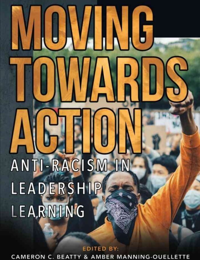 Moving Towards Action: Anti-Racism in Leadership Learning