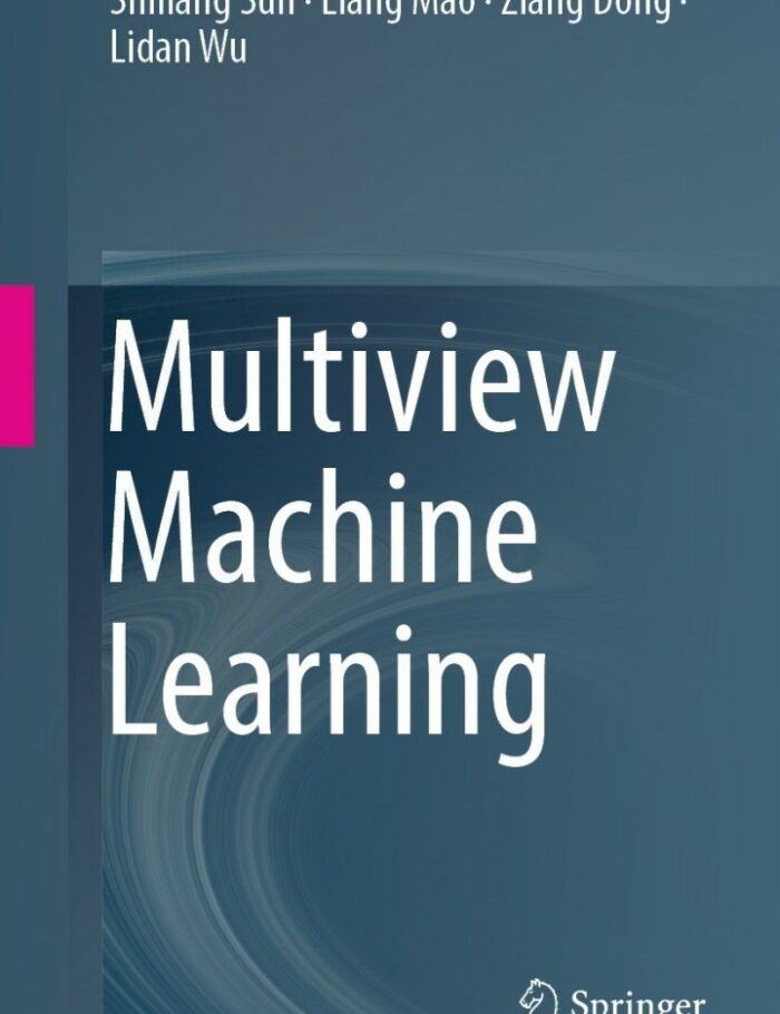 Multiview Machine Learning