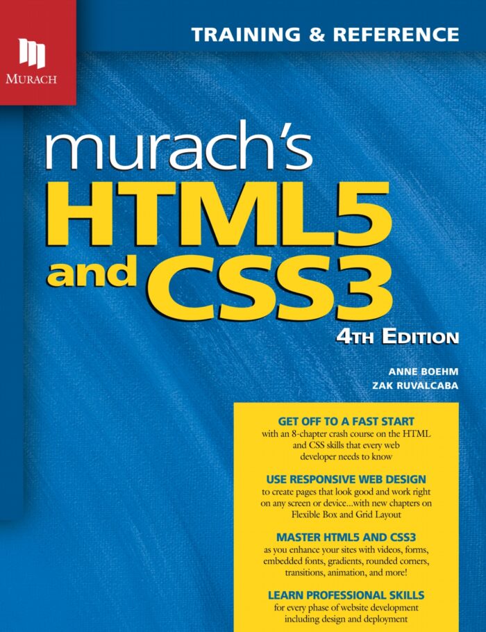 Murach's HTML5 and CSS3 (4th Edition) 4th Edition