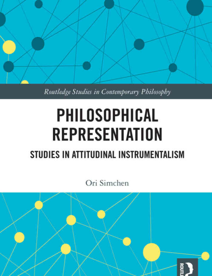 Philosophical Representation: Studies in Attitudinal Instrumentalism