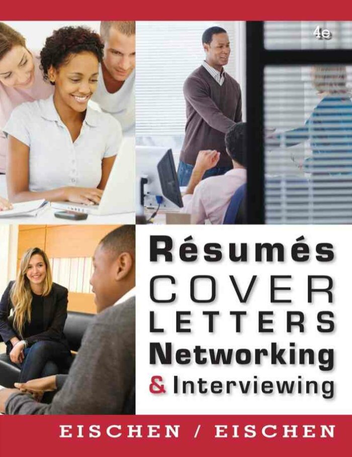 Resumes Cover Letters Networking and Interviewing 4th Edition