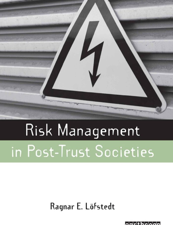 Risk Management in Post-Trust Societies