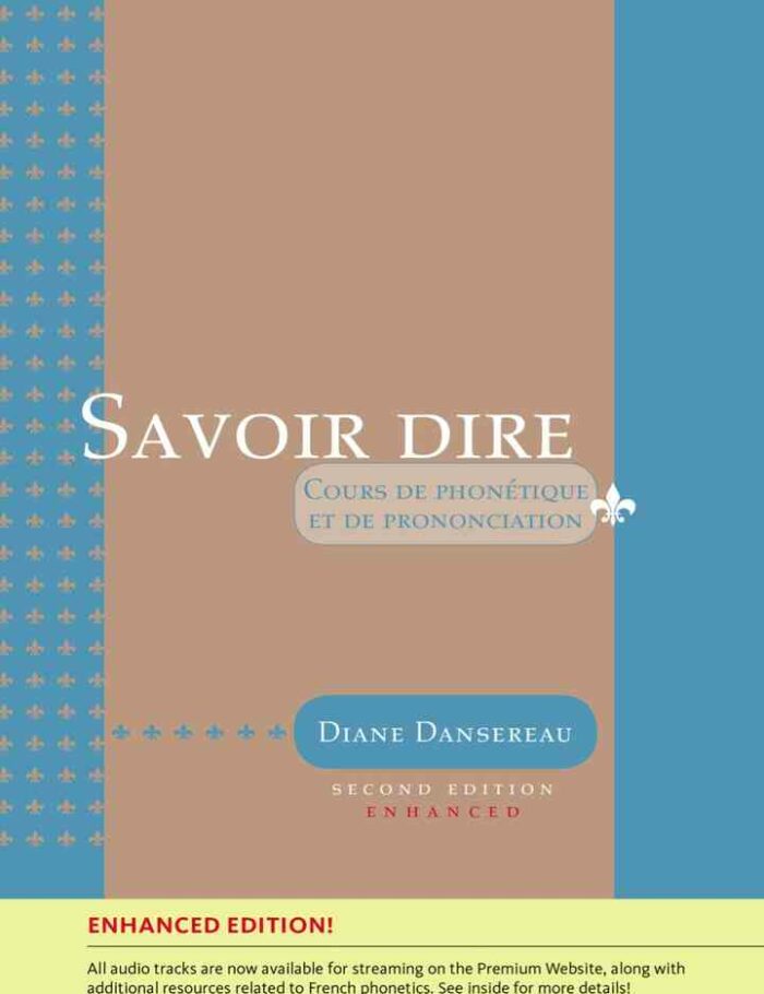 Savoir dire, Enhanced 2nd Edition Savoir dire, Enhanced 2nd Edition
