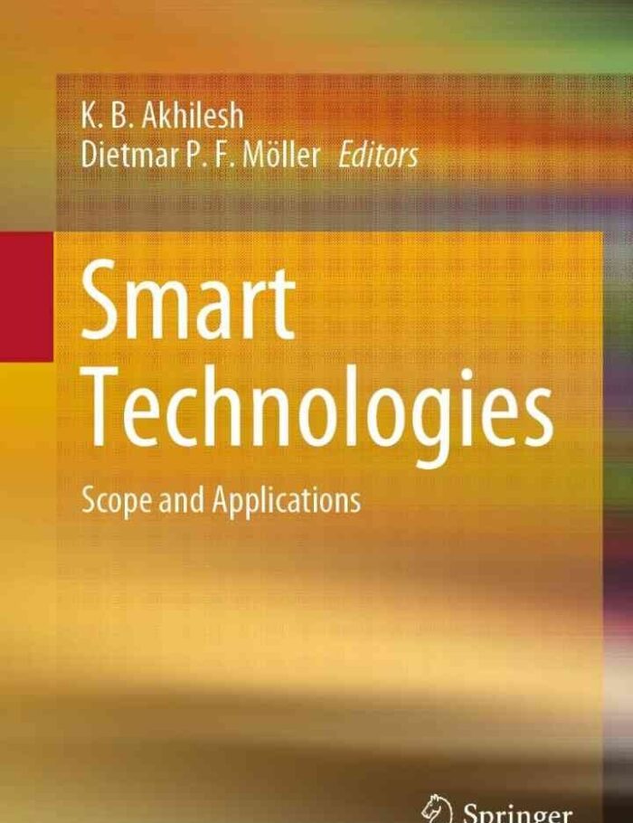 Smart Technologies: Scope and Applications