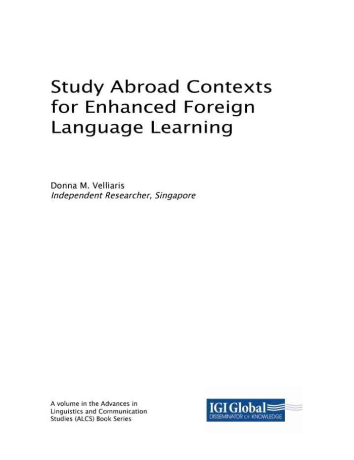Study Abroad Contexts for Enhanced Foreign Language Learning