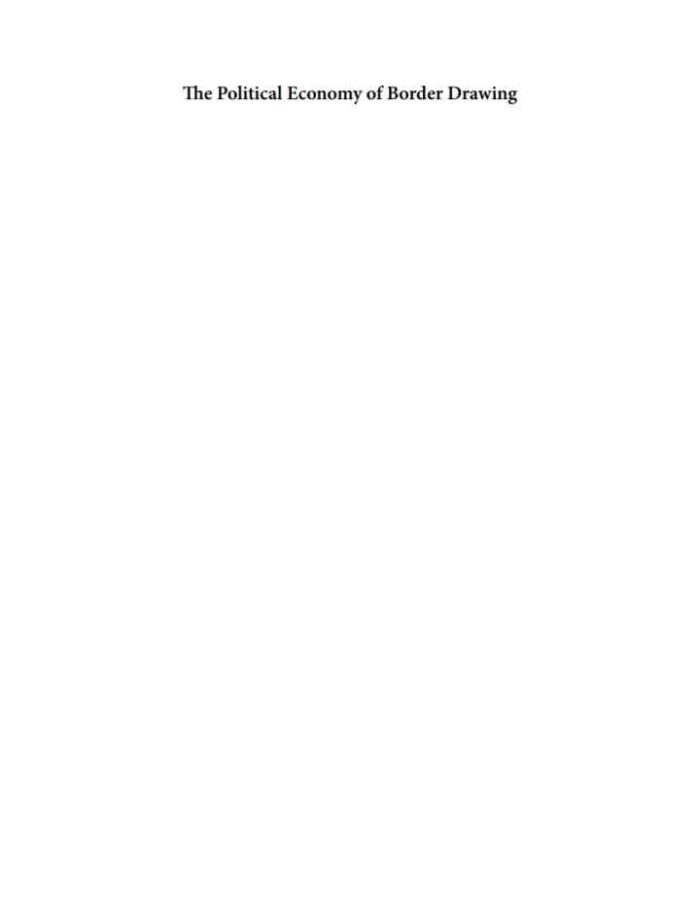 The Political Economy of Border Drawing: Arranging Legality in European Labor Migration Policies