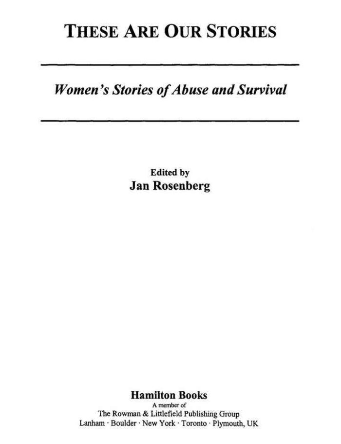 These Are Our Stories: Women's Stories of Abuse and Survival