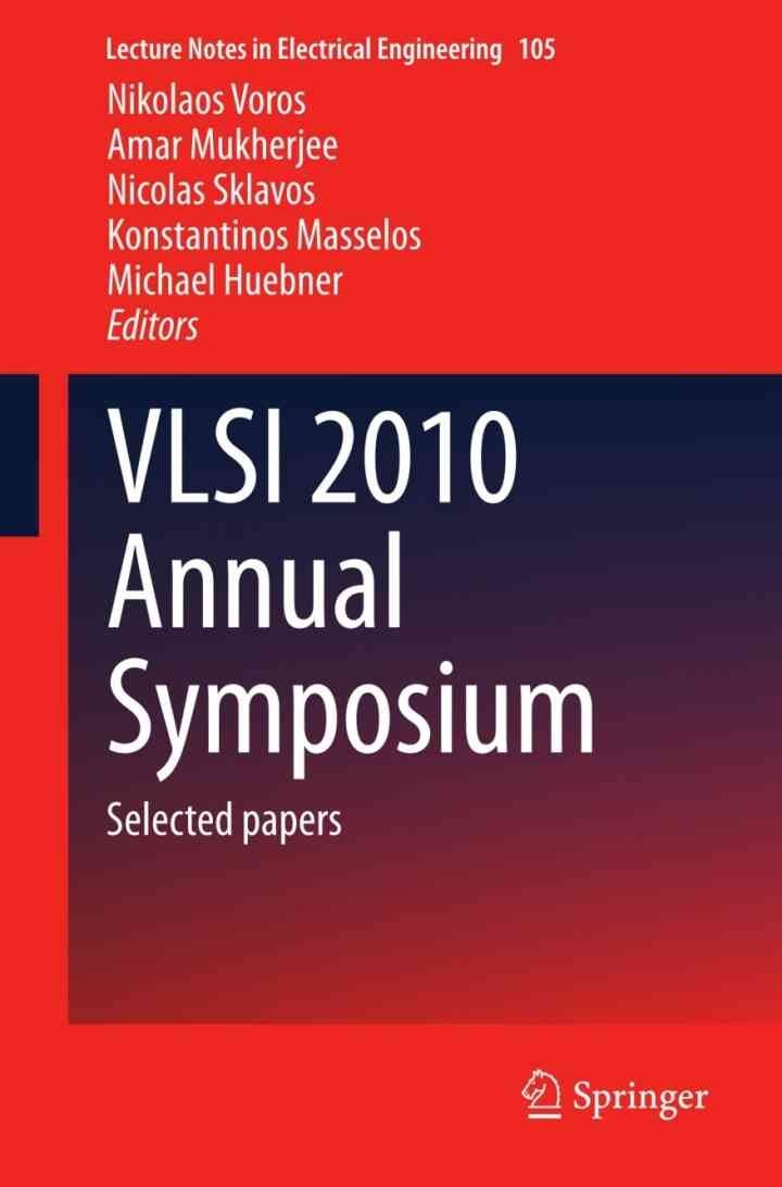 VLSI 2010 Annual Symposium: Selected papers
