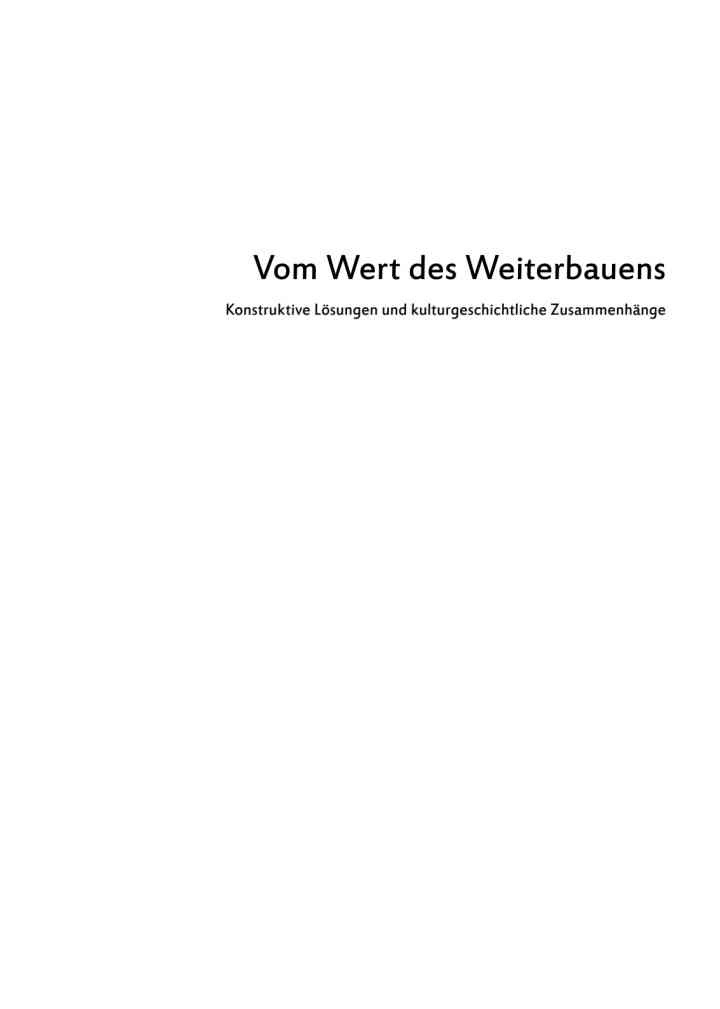 Vom Wert des Weiterbauens: Konstruktive LÃ¶sungen und kulturgeschichtliche ZusammenhÃ¤nge, 1st Edition