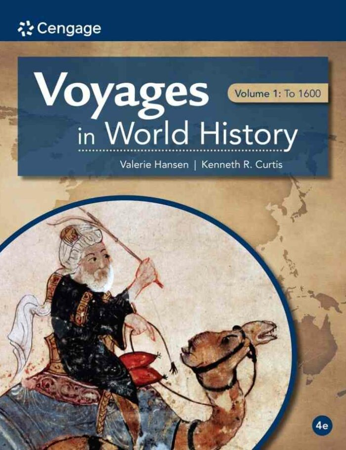 Voyages in World History Volume I: To 1600 4th Edition Voyages in World History Volume I: To 1600 4th Edition