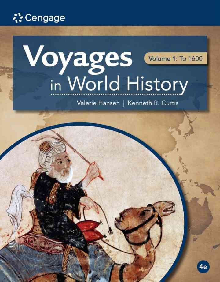 Voyages in World History Volume I: To 1600 4th Edition