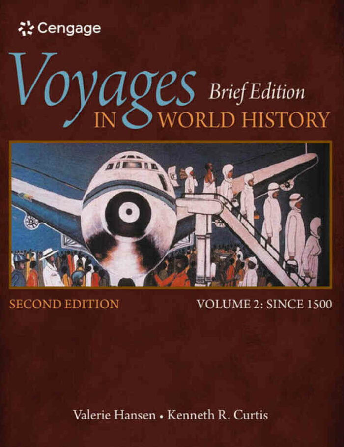 Voyages in World History Volume II Brief 2nd Edition Voyages in World History Volume II Brief 2nd Edition