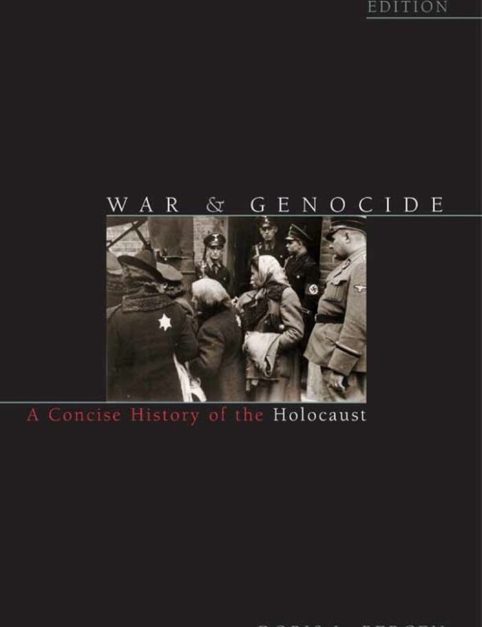War and Genocide: A Concise History of the Holocaust, 3rd Edition War and Genocide: A Concise History of the Holocaust, 3rd Edition