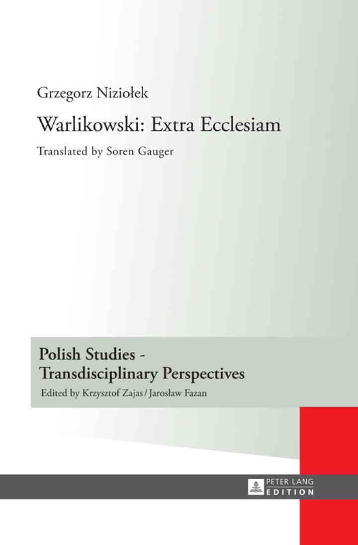 Warlikowski: Extra Ecclesiam: Translated by Soren Gauger, 1st Edition