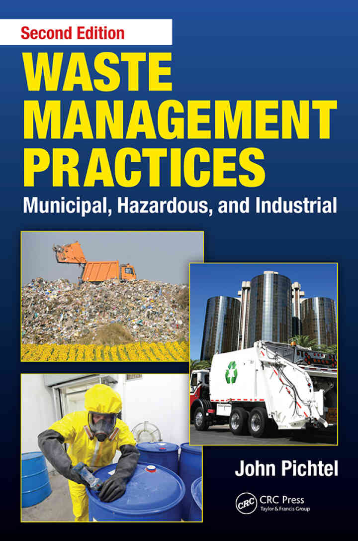Waste Management Practices: Hazardous, and Industrial