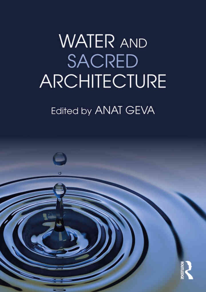 Water and Sacred Architecture, 1st Edition
